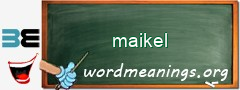 WordMeaning blackboard for maikel